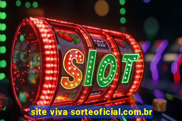 site viva sorteoficial.com.br